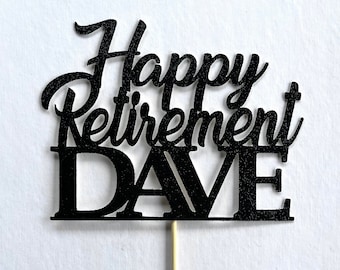 Retirement cake topper | Retirement party | Retirement | Happy Retirement | Cake topper | Script topper