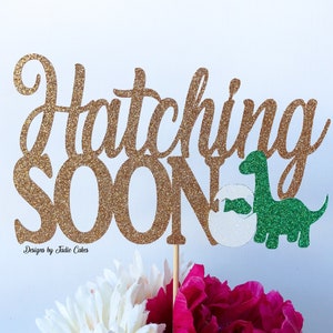 Hatching soon cake topper | Dinosaur topper | Dinosaur baby shower | Dinosaur decor | Dinosaur cake topper | Trex cake topper | Dino party