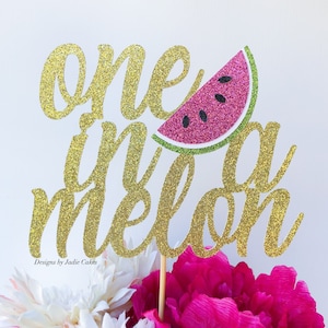One in a melon cake topper | One in a melon birthday | Watermelon birthday | First birthday party | Watermelon cake topper