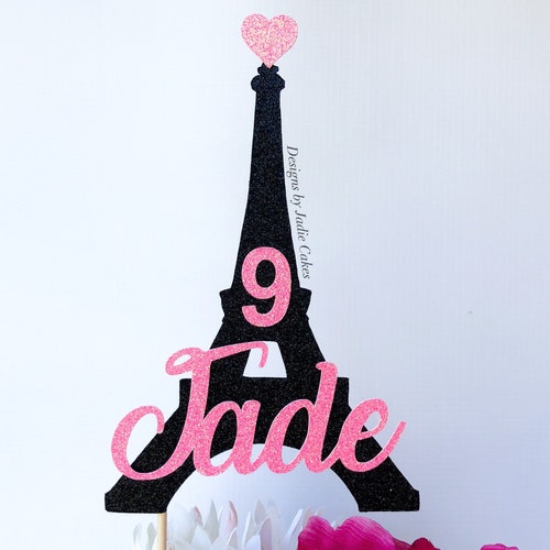 Eiffel Tower Cake Topper Paris Cake Topper Birthday Cake Etsy