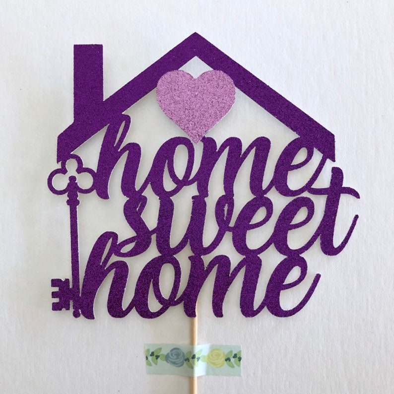 Home Sweet Home Cake Topper Home Sweet Home Housewarming Etsy UK