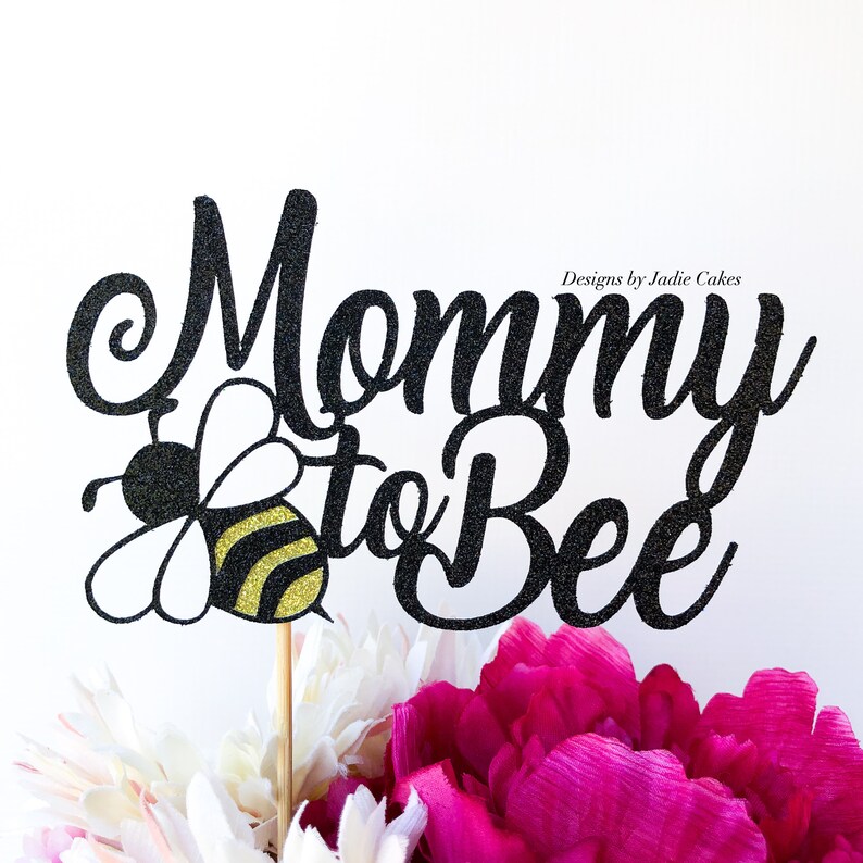 Bee baby shower baby shower decor Baby shower cake topper Bee baby shower Bee cake topper Baby shower party Mommy to bee image 1