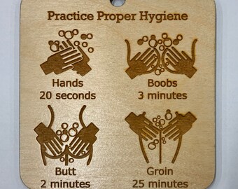 Practice Proper Hygiene Humorous Plaque