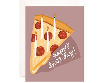 Birthday Pizza Card: Handmade Happy Birthday Greeting Card, Cute Birthday Note, Modern Birthday Card, Illustrated Greeting Card, Whimsical