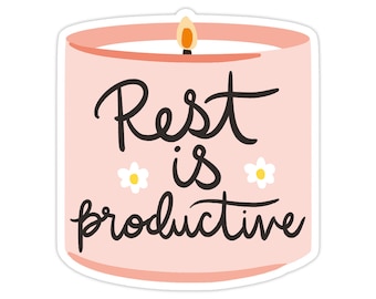 Rest is Productive Sticker, Modern Laptop Sticker, Cute Water Bottle Sticker, Unique Cell Phone Sticker, Whimsical Waterproof Sticker