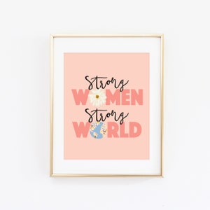 Strong Women Strong World Art Print, Girl Power Art, Inspirational Poster, Strong Women Print