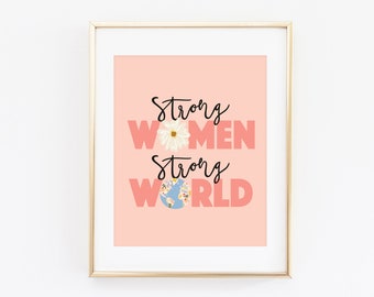 Strong Women Strong World Art Print, Girl Power Art, Inspirational Poster, Strong Women Print