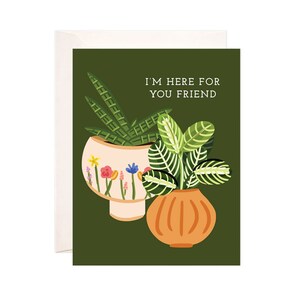 Here Friend Plants Greeting Card, Handmade Encouragement Card, Cute Sympathy Note, Modern Encouragement Card, Sympathy Card