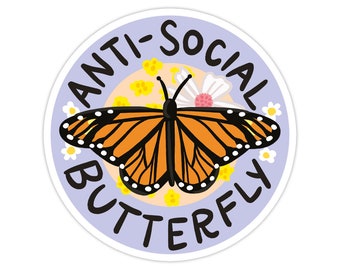 Anti-Social Butterfly Sticker, Modern Laptop Sticker, Cute Water Bottle Sticker, Unique Cell Phone Sticker, Whimsical Waterproof Sticker