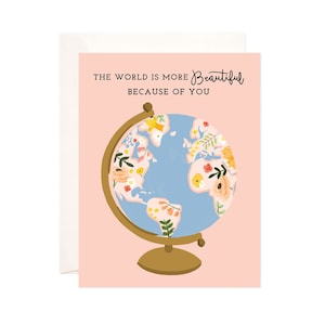 More Beautiful Greeting Card, Cute Love & Friendship Card, Friendship Card for Her, Friendship Card Women, Love Card, Globe Card