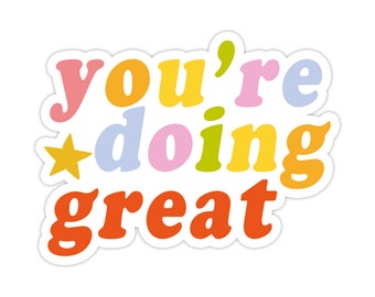 Doing Great Sticker, Modern Laptop Sticker, Cute Water Bottle Sticker, Unique Cell Phone Sticker, Whimsical Waterproof Sticker