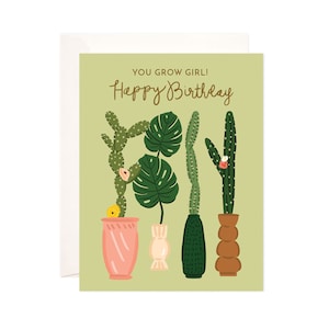 Grow Girl Birthday Greeting Card, Birthday Card for Her, Birthday Card for Sister, Mom, Friend, Plant Lover Card, Plant Lady Card, Cute Card