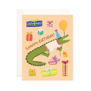 Snappy Birthday Card: Punny Birthday Greeting Card, Colorful Birthday Note, Modern Birthday Card, Illustrated Greeting Card, Gator Birthday
