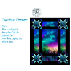 May include: Digital download of a quilt pattern featuring a vibrant depiction of the Northern Lights. The design includes a central panel with a colorful aurora borealis scene, framed by black borders and star-shaped corner blocks. The text "Northern Lights in a Throw Size" is included.