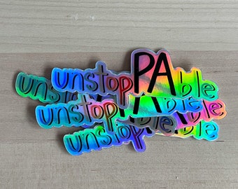 PA Sticker: "unstopPAble" holographic waterproof sticker.   Physician assistant/ physician associate
