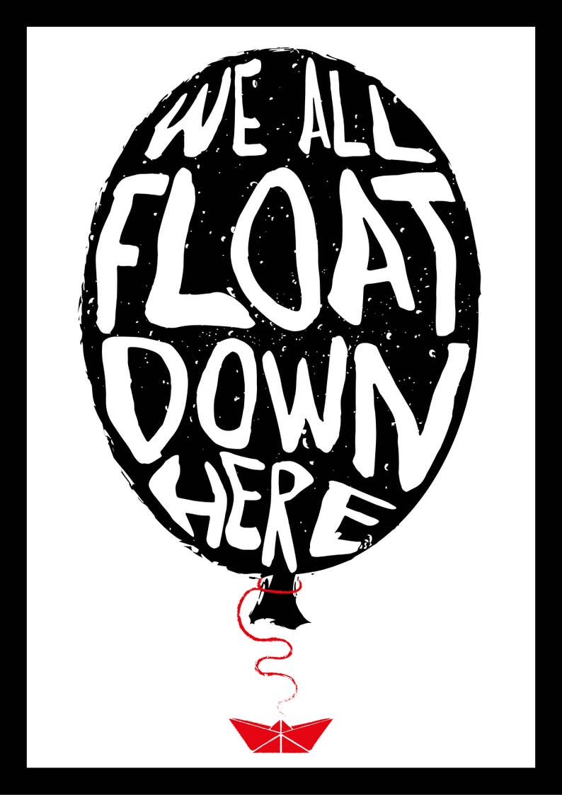 We All Float Down Here IT Movie Quote Etsy