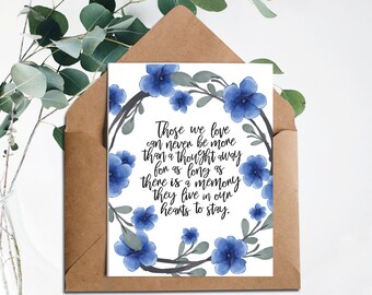 printable sympathy carddeath anniversarycondolence cardthe ones we love can never be awayinstant downloadprintable cardin our memory