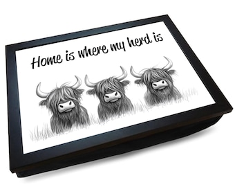 Lap Tray - Padded Tray - Highland Cow Gift - Home is where my Herd is - Highland Cow