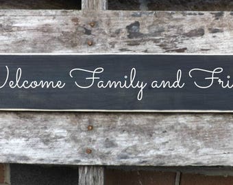 Welcome Family and Friends wood sign-family decor-wall decor-wall hangings-friends and family sign-family and friends sign-Thanksgiving