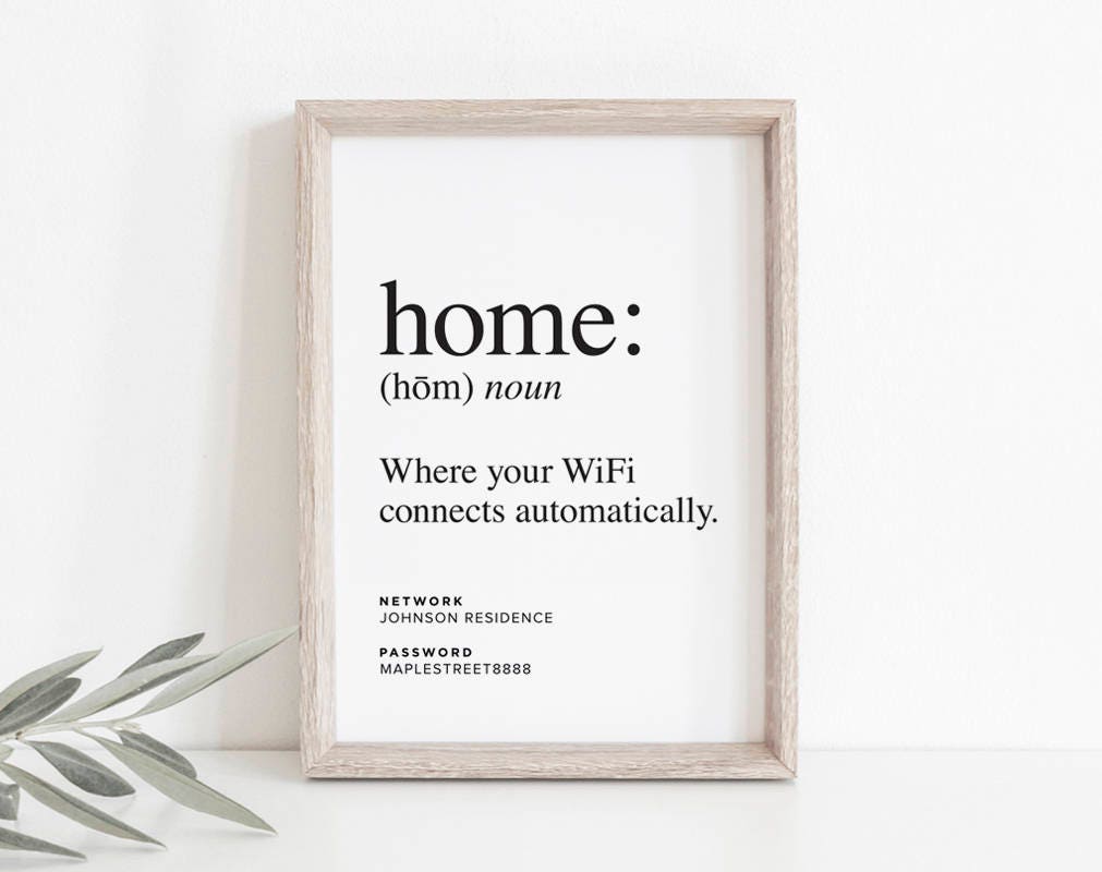 Home Is Where Your Wifi Connects Automatically Wifi Password Etsy
