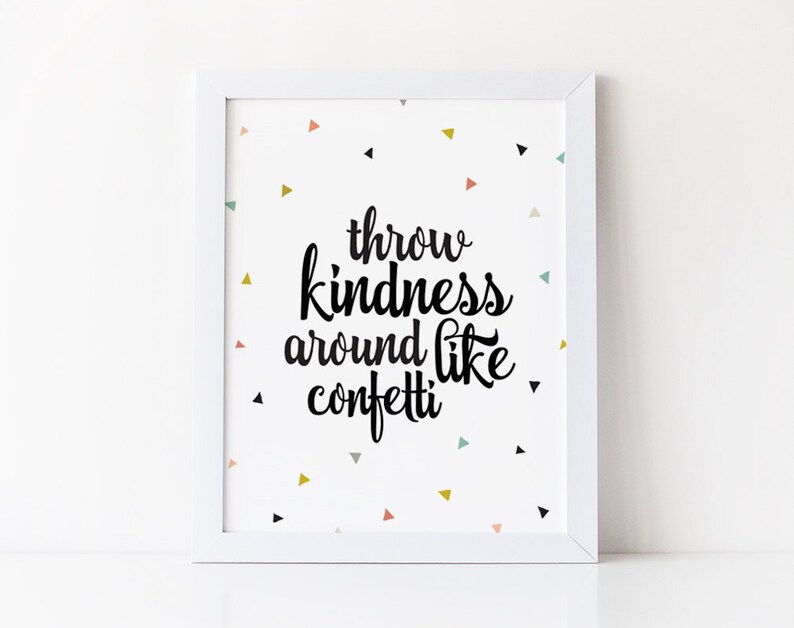 Wall Art Print Quote Print Throw Kindness Around Like | Etsy