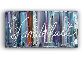 Wanderlust, CANVAS Quotes, Abstract painting, small word art painting acrylic on canvas gift modern home decor wall art handpainted artKatey