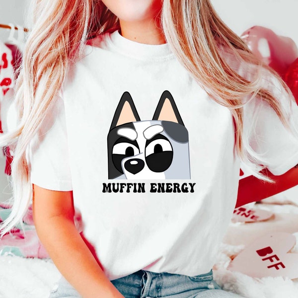 Muffin Energy Shirt, Muffin Emotions Shirt, Muffin Bluyye shirt, Bluyye Muffin Shirt, Muffin Birthday Bluyye Cartoon, Muffin Heeler Shirt