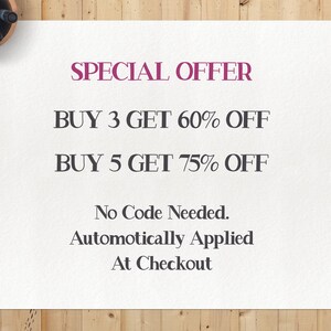 May include: A white sign with black text announcing a special offer: Buy 3 get 60% off, Buy 5 get 75% off. No code needed, automatically applied at checkout.