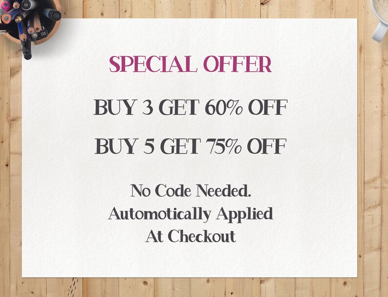 May include: A white sign with black text announcing a special offer: Buy 3 get 60% off, Buy 5 get 75% off. No code needed, automatically applied at checkout.
