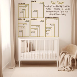 May include: A white crib with a white mattress and a white blanket. A brown wicker chair with a white blanket is in the background. A size guide for printing images is on the wall. The guide includes different aspect ratios and paper sizes, including 3:4, 2:3, 4:5, 11x14, A1, A2, A3, and A4. The guide states that you will get 5 scalable high-resolution JPG files at 300 DPI that can be printed at any of these sizes without losing quality.