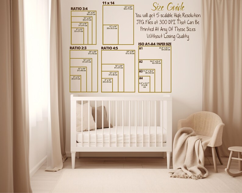 May include: A white crib with a white mattress and a white blanket. A brown wicker chair with a white blanket is in the background. A size guide for printing images is on the wall. The guide includes different aspect ratios and paper sizes, including 3:4, 2:3, 4:5, 11x14, A1, A2, A3, and A4. The guide states that you will get 5 scalable high-resolution JPG files at 300 DPI that can be printed at any of these sizes without losing quality.