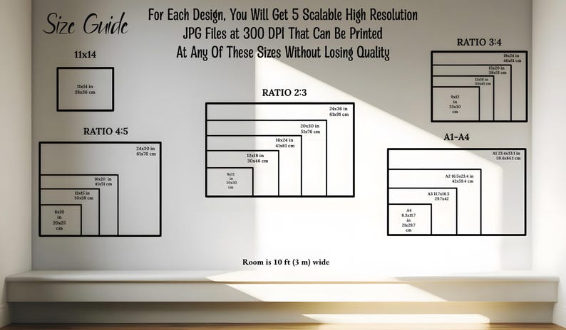 May include: A wall display showing a size guide for printable art. The guide includes various aspect ratios and sizes, such as 11x14 inches, and ratios 4:5, 2:3, and 3:4. Text indicates the prints are high-resolution JPG files.