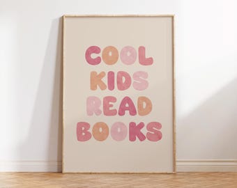 Cool Kids Read Books Poster, Pink Orange Nursery Decor, Girls Room Wall Art, Playroom Wall Decor, Reading Corner Print, Homeschool Artwork