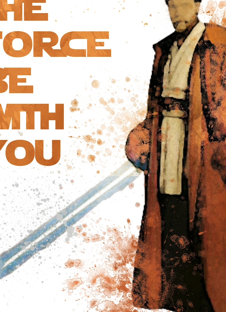 May The Force Be With You Obi Wan Kenobi Star Wars Wall Art Etsy
