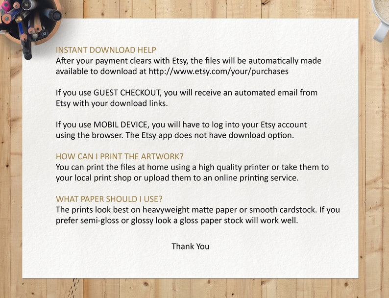 May include: Text on a white background with instructions for instant download help, printing artwork, and paper recommendations for Etsy purchases.