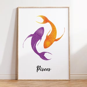 May include: A framed art print featuring two stylized fish in a swirling design. One fish is purple, the other is orange, both with glittery textures. The word "Pisces" is written below the fish in a cursive font.