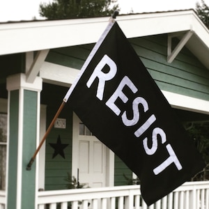 RESIST SEWN FLAG : Black and White, Handsewn, 3&#39;x5&#39;, Resistance, Protest Flags