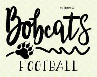 Bobcats Football SVG DXF Files for Cricut Design, Silhouette studio.