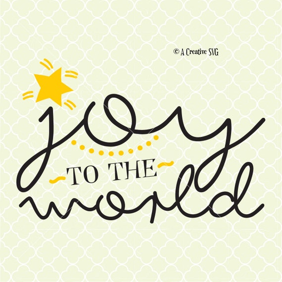 Download Joy to the World SVG DXF Files for Cricut Design ...