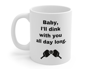 Dink with You Coffee Mug, Pickleball Lover Coffee Mug, Pickleball Coffee Mug, Pickler Gift Mug