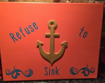 Refuse to Sink Canvas