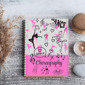 Dance Choreography Spiral Notebook Doodle Design Perfect for Dancers Dance Class Notes Dance Teachers Gift Dance Students Gift Birthday Gift
