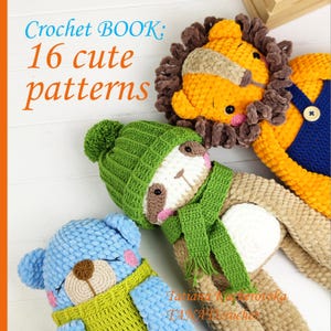 Big Pack 16 crochet patterns /Crochet E-BOOK cute patterns/amigurumi crochet/ big pack crochet (PDF, Tutorial)