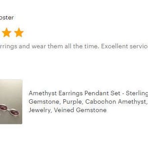 May include: An image of an Amethyst Earrings Pendant Set. The set includes earrings and a pendant with purple cabochon amethyst gemstones. The jewelry is sterling silver. The image also includes a customer review.
