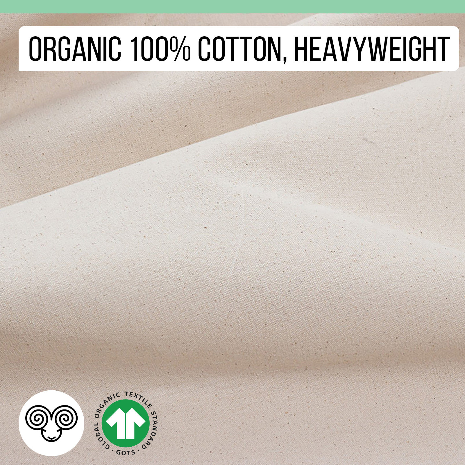100% Cotton Fabric (heavyweight) / GOTS certified