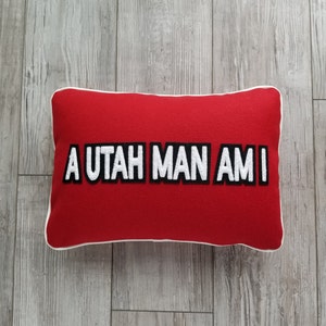 University of Utah, A Utah Man Am I Pillow, Utah Utes, Go Utes