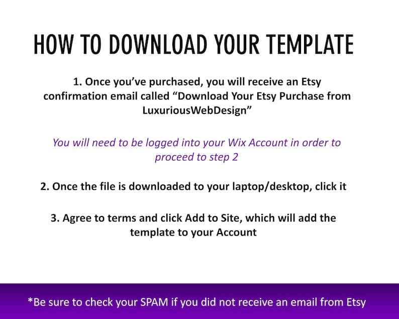 May include: A white background with black text that reads "HOW TO DOWNLOAD YOUR TEMPLATE." Instructions are provided in numbered steps, guiding users on how to download a template after purchase. The bottom of the image has a purple banner with additional information.