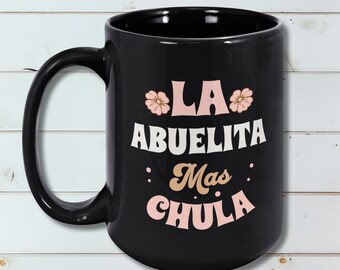 Abuela Mug: Funny Spanish Abuelita Gift, 15oz Black Mug