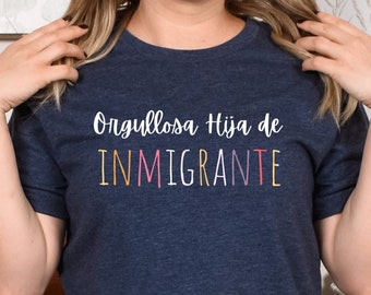 T-shirt Proud Immigrant Daughter: Latina Heritage Cotton T-shirt