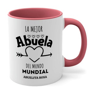 Abuela Mug, La Mejor Abuela Del Mundo Mug 11oz Taza cafe para abuelita personalizada con nombre Grandmother Regalo Abuela Navidad Cumpleanos